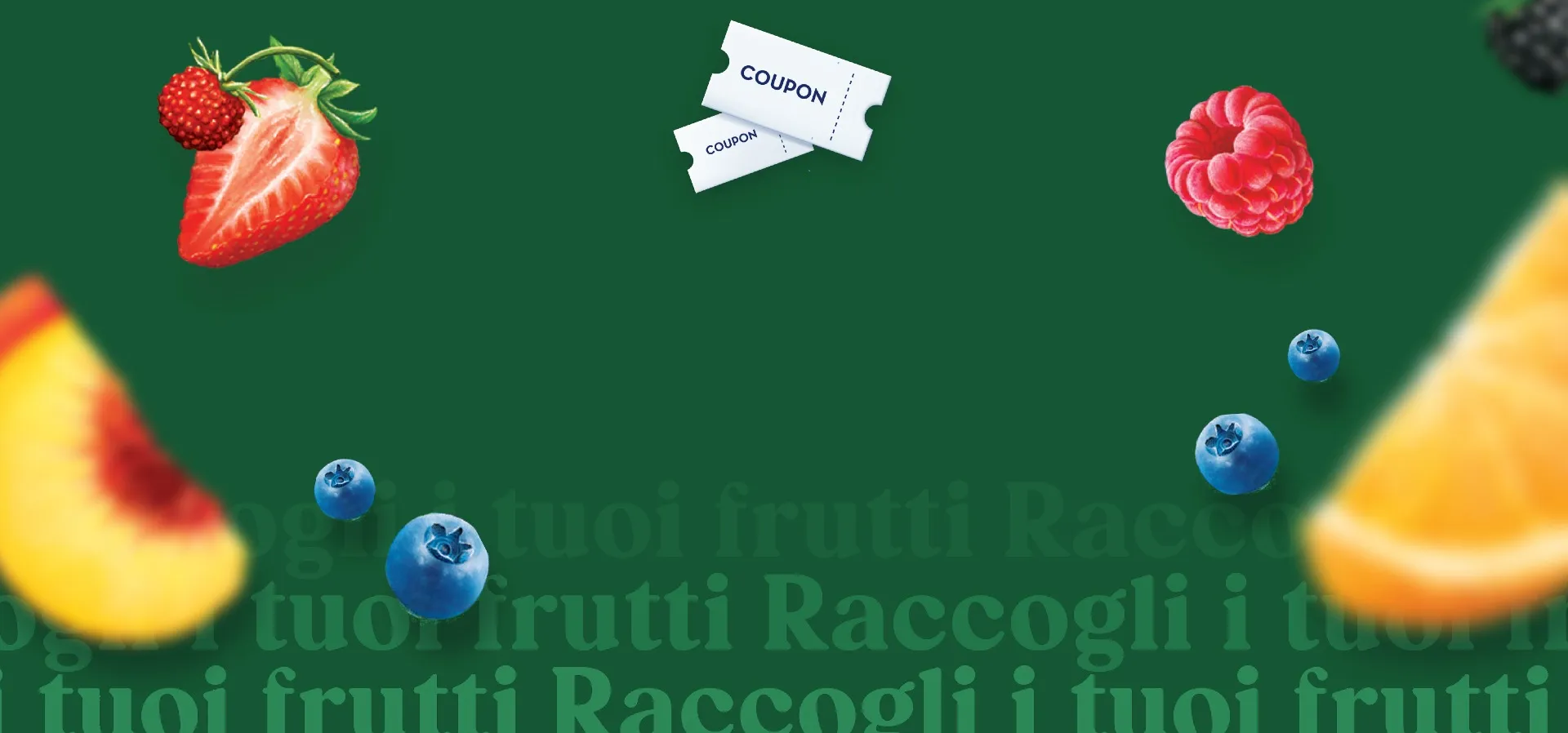 Raccogli i tuoi frutti